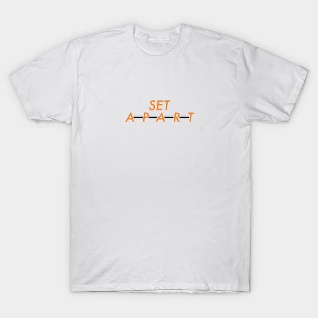 Set Apart Christian Apparel T-Shirt by WLK ON WTR Designs